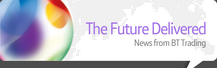 The Future Delivered: News from BT Trading